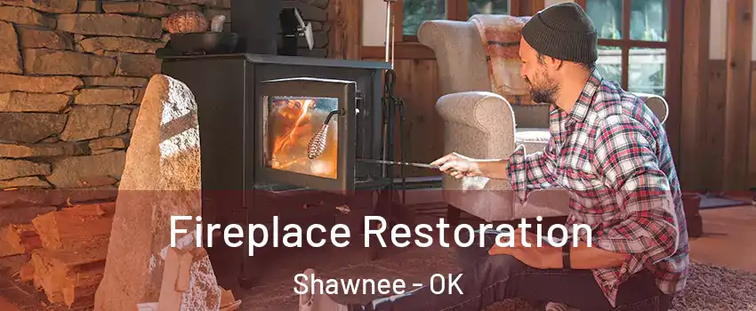  Fireplace Restoration Shawnee - OK