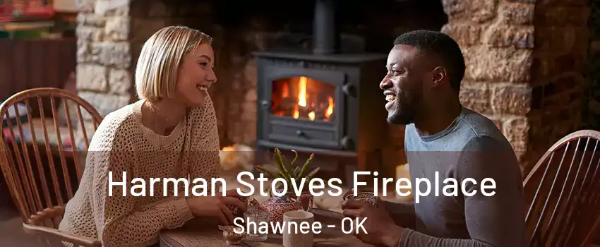  Harman Stoves Fireplace Shawnee - OK